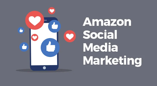 Amazon Social Media Marketing