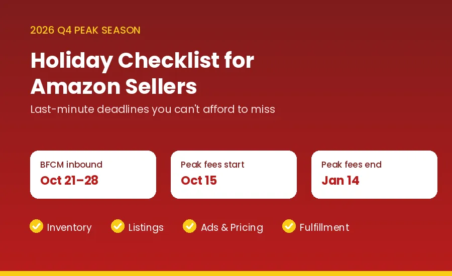The Holiday Checklist Amazon Sellers Need Before the Q4 Surge Hits