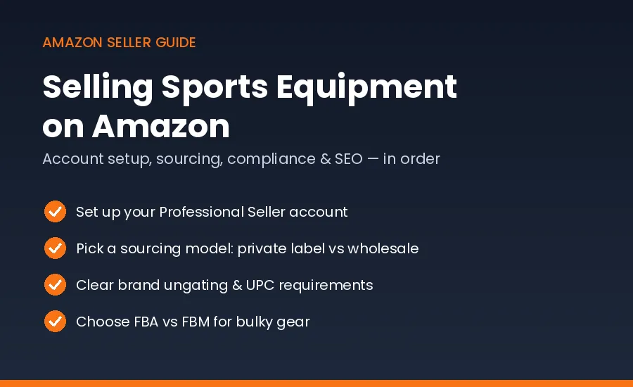 A Practical Guide to Selling Sports Equipment on Amazon